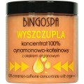 Koncentrat 100% cynamonowo-kofeinowy z olejkiem arganowym BINGOSPA słoik 250 g